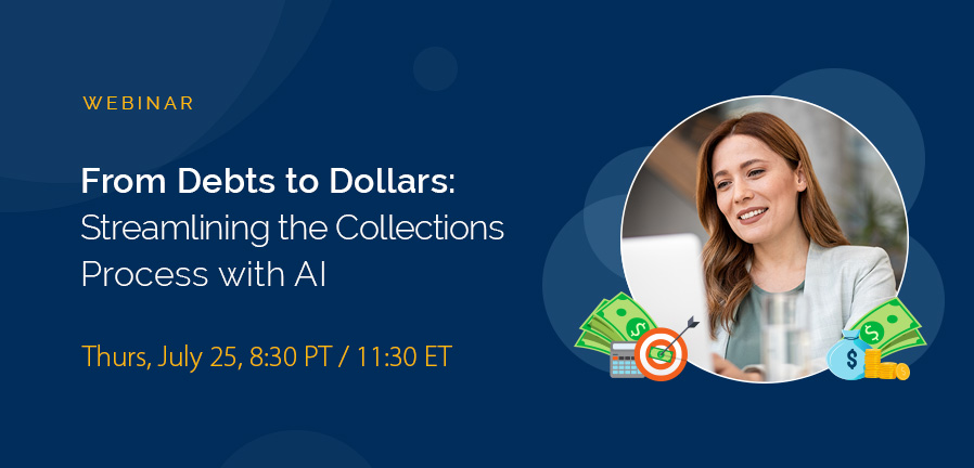 From Debts to Dollars: Streamlining the Collections Process with AI