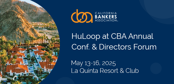 Meet HuLoop at the 2025 CBA Annual Conference & Directors Forum in La Quinta