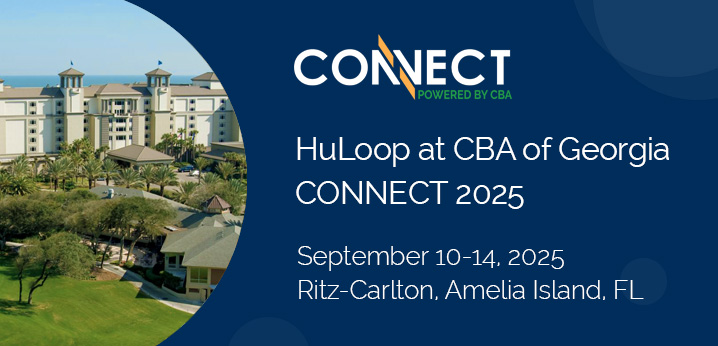 HuLoop at CBA of Georgia CONNECT 2025, September 10–14 at the Ritz-Carlton, Amelia Island, Florida