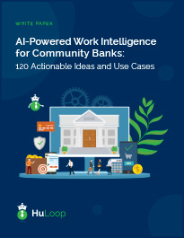 AI-Powered Work Intelligence for Community Banks: 120 Actionable Ideas and Use Cases AI-Powered Work Intelligence for Community Banks: 120 Actionable Ideas and Use Cases