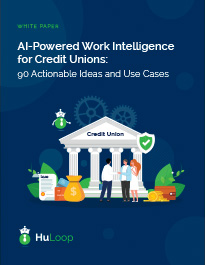 AI-Powered Work Intelligence for Credit Unions: 90 Actionable Ideas and Use Cases AI-Powered Work Intelligence for Credit Unions: 90 Actionable Ideas and Use Cases