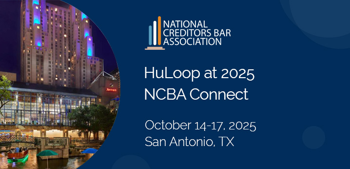 HuLoop at 2025 NCBA Connect – Legal Collections Conference in San Antonio, TX