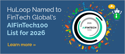 HuLoop Named to FinTech Global's AIFinTech100 List for 2026